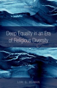Cover image: Deep Equality in an Era of Religious Diversity 9780198803485