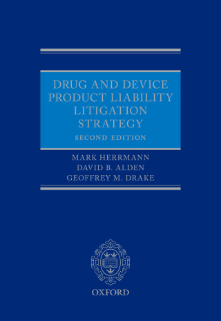 Cover image: Drug and Device Product Liability Litigation Strategy 2nd edition 9780198803539