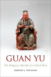 Omslagafbeelding: Guan Yu 9780198803645