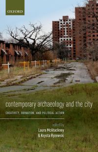 Imagen de portada: Contemporary Archaeology and the City 1st edition 9780198803607