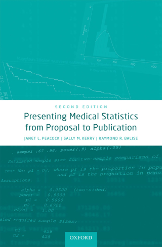 Cover image: Presenting Medical Statistics from Proposal to Publication 2nd edition 9780192510884