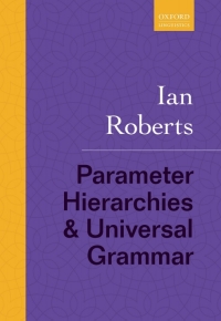 Imagen de portada: Parameter Hierarchies and Universal Grammar 1st edition 9780198804635