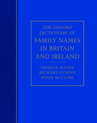 Omslagafbeelding: The Oxford Dictionary of Family Names in Britain and Ireland 1st edition 9780199677764