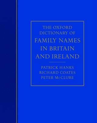 صورة الغلاف: The Oxford Dictionary of Family Names in Britain and Ireland 1st edition 9780199677764