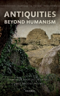 Imagen de portada: Antiquities Beyond Humanism 1st edition 9780198805670