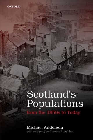 Cover image: Scotland's Populations from the 1850s to Today 9780192528391