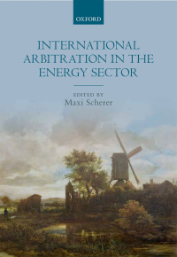 Omslagafbeelding: International Arbitration in the Energy Sector 1st edition 9780198805786