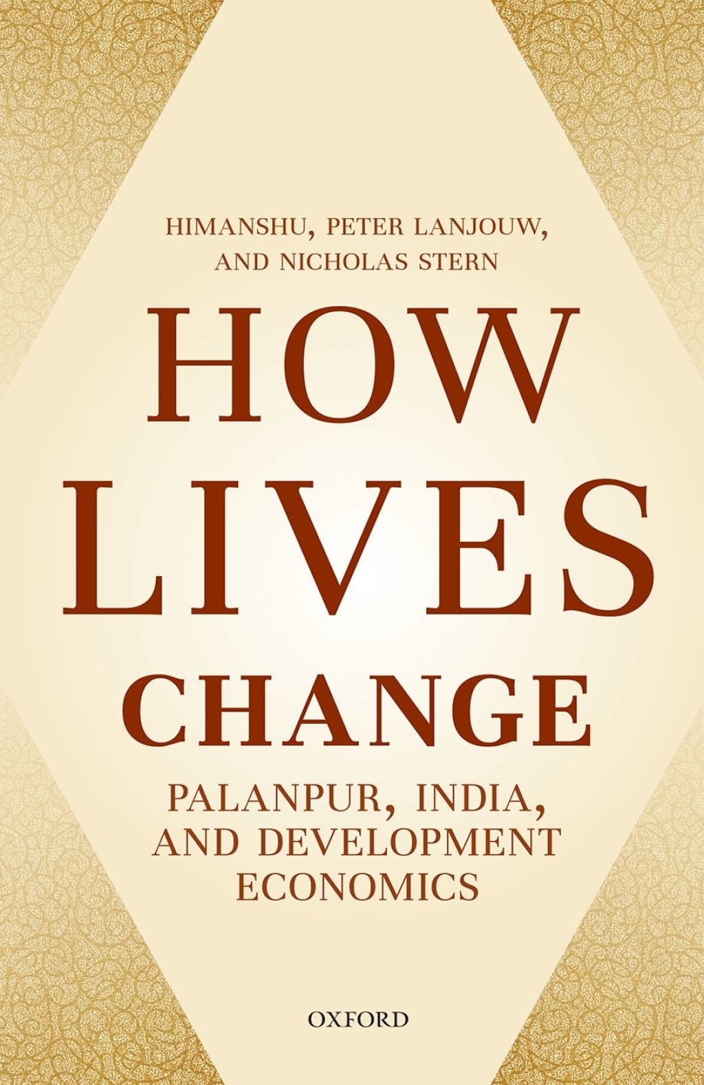 How Lives Change Palanpur, India, and Development Economics