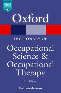 Imagen de portada: A Dictionary of Occupational Science and Occupational Therapy 1st edition