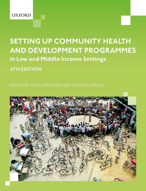 Setting up Community Health and Development Programmes in Low and Middle Income Settings, 4th Edition - FULL INSTANT DOWNLOAD | PDF DOCX EPUB