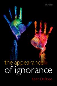 Cover image: The Appearance of Ignorance 9780199564477