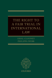 Immagine di copertina: The Right to a Fair Trial in International Law 9780192536082