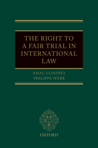 Imagen de portada: The Right to a Fair Trial in International Law 9780192536082