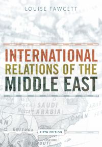 Cover image: International Relations of the Middle East 5th edition 9780198809425