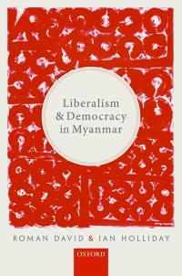 Imagen de portada: Liberalism and Democracy in Myanmar 9780198809609