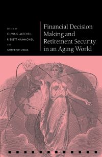 Imagen de portada: Financial Decision Making and Retirement Security in an Aging World 1st edition 9780198808039
