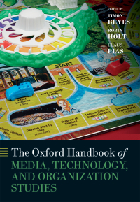 Immagine di copertina: The Oxford Handbook of Media, Technology, and Organization Studies 1st edition 9780198809913