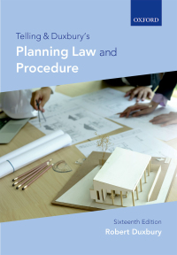 Cover image: Telling & Duxbury's Planning Law and Procedure 16th edition 9780198810414