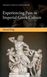 Imagen de portada: Experiencing Pain in Imperial Greek Culture 9780192538482