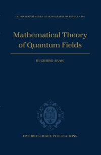 Cover image: Mathematical Theory of Quantum Fields 9780199566402