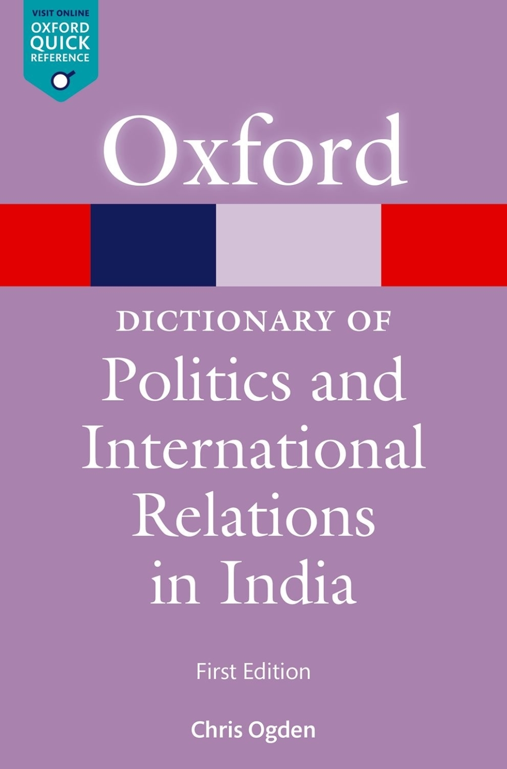 A Dictionary of Politics and International Relations in India 1st Edition
