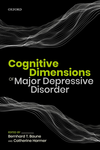 表紙画像: Cognitive Dimensions of Major Depressive Disorder 1st edition 9780198810940