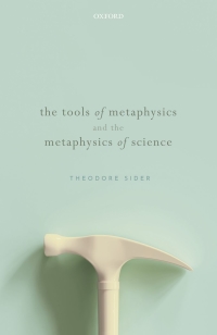 Omslagafbeelding: The Tools of Metaphysics and the Metaphysics of Science 9780192539458