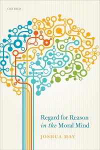 Imagen de portada: Regard for Reason in the Moral Mind 9780192539601