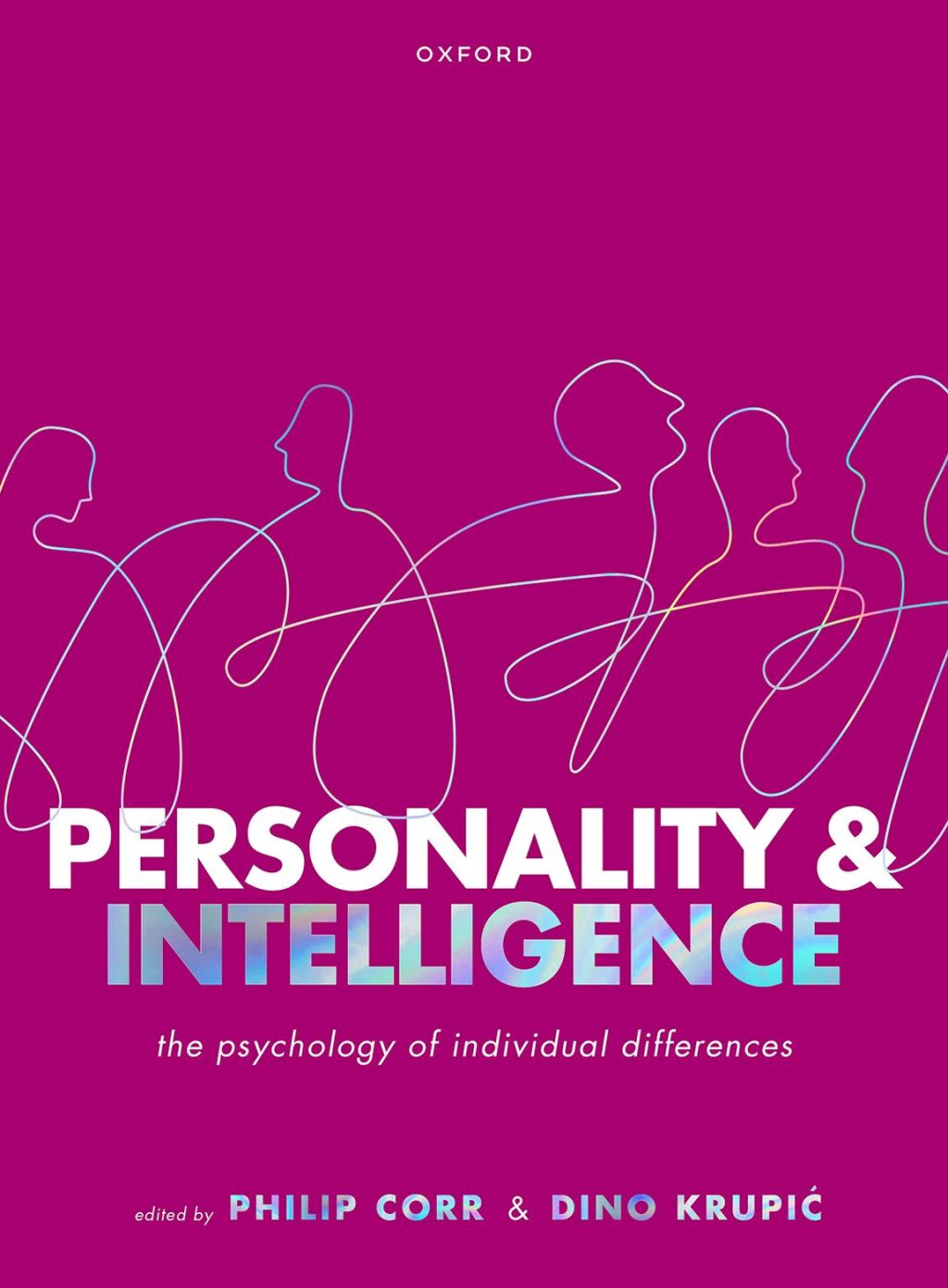 Personality and Intelligence The Psychology of Individual Differences 1st Edition