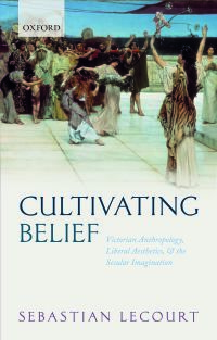 Cover image: Cultivating Belief 1st edition 9780198812494