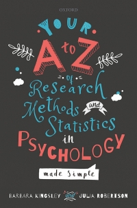 صورة الغلاف: Your A to Z of Research Methods and Statistics in Psychology Made Simple 1st edition 9780198812944