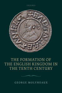 Imagen de portada: The Formation of the English Kingdom in the Tenth Century 9780191027758