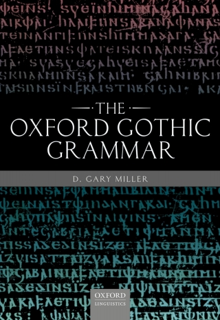 Cover image: The Oxford Gothic Grammar 9780198813590