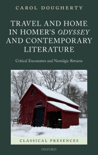 Cover image: Travel and Home in Homer's Odyssey and Contemporary Literature 9780192543646