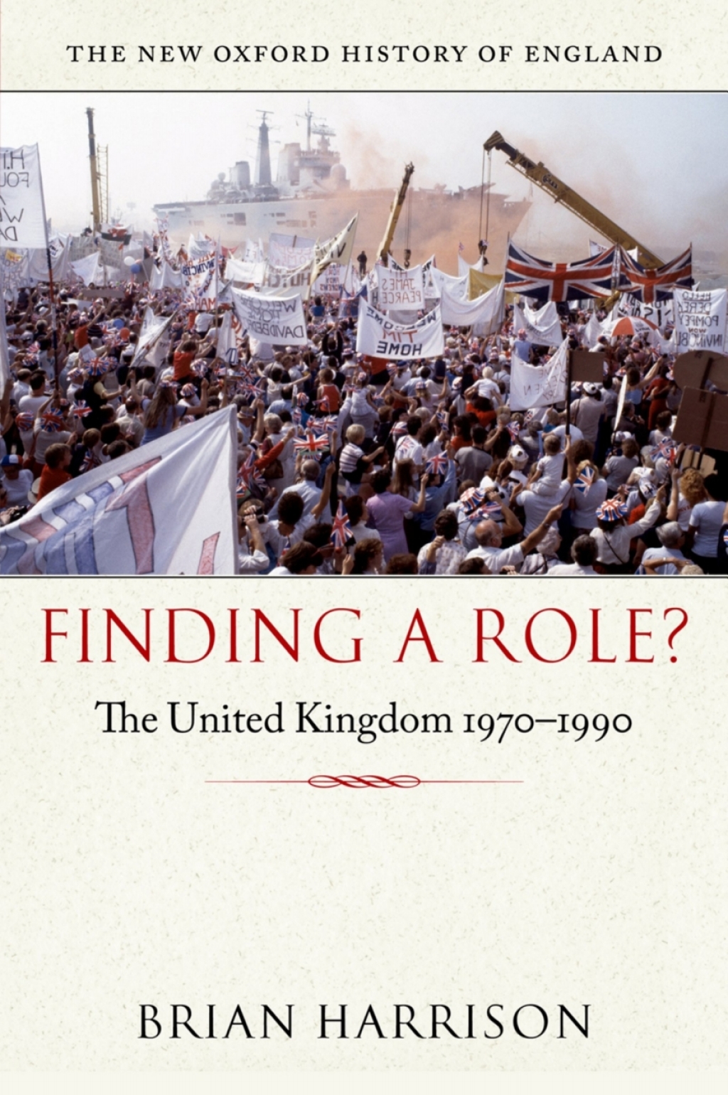 Finding a Role? The United Kingdom 1970-1990