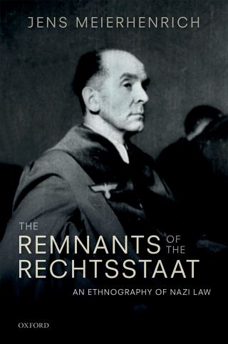 Imagen de portada: The Remnants of the Rechtsstaat 1st edition 9780198814412