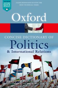 Cover image: The Concise Oxford Dictionary of Politics and International Relations 4th edition 9780199670840