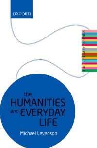 Cover image: The Humanities and Everyday Life 9780198808299