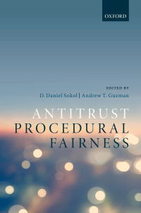 Imagen de portada: Antitrust Procedural Fairness 1st edition 9780198815426