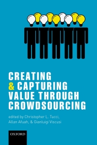 Imagen de portada: Creating and Capturing Value through Crowdsourcing 1st edition 9780198816225