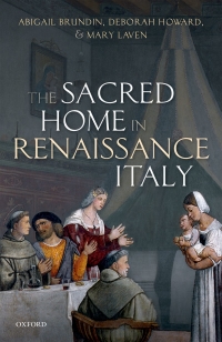 Omslagafbeelding: The Sacred Home in Renaissance Italy 9780198816553