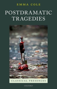 Imagen de portada: Postdramatic Tragedies 9780192549846