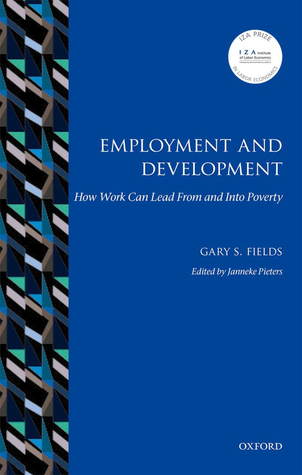 Employment and Development How Work Can Lead From and Into Poverty 1st Edition