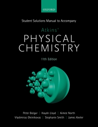 صورة الغلاف: Student Solutions Manual to Accompany Atkins' Physical Chemistry 11th edition 9780198807773