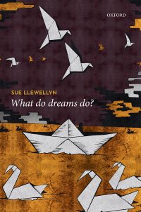 Cover image: What Do Dreams Do? 1st edition 9780198818953