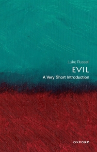 Titelbild: Evil: A Very Short Introduction 9780198819271