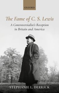 Cover image: The Fame of C. S. Lewis 9780192551511