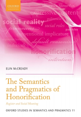 Omslagafbeelding: The Semantics and Pragmatics of Honorification 9780198821373