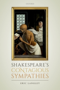 Cover image: Shakespeare's Contagious Sympathies 9780198821847
