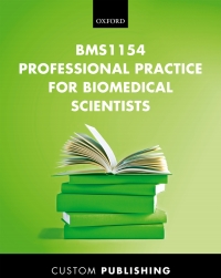 Cover image: Middlesex University: BMS1154 Professional Practice for Biomedical Sciences 9780192555427